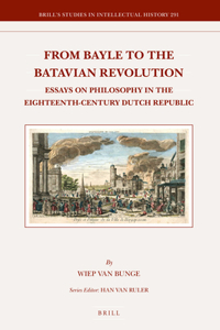 From Bayle to the Batavian Revolution