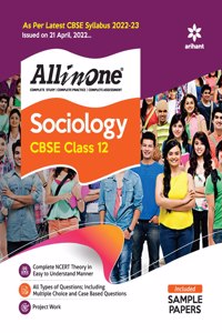 CBSE All In One Sociology Class 12 2022-23 Edition (As per latest CBSE Syllabus issued on 21 April 2022)