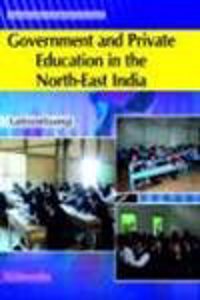 Government and private Education in the North-East India