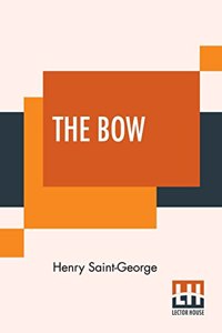 The Bow