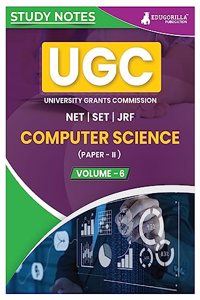 UGC NET Paper II Computer Science (Vol 6) Topic-wise Notes (English Edition) A Complete Preparation Study Notes with Solved MCQs