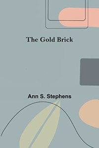 The Gold Brick