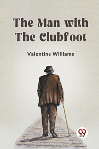 The Man with the Clubfoot (Edition2023)