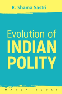 Evolution of INDIAN POLITY