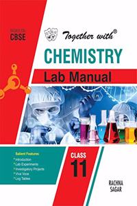 Together With Chemistry Lab Manual for Class 11