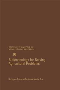 Biotechnology for Solving Agricultural Problems