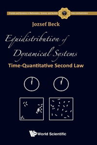 Equidistribution of Dynamical Systems: Time-Quantitative Second Law