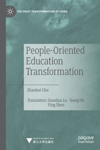 People-Oriented Education Transformation