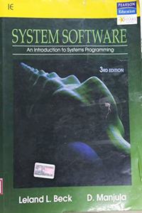 System Software: An Introduction to Systems Programming 3rd