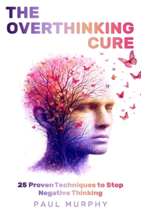 The Overthinking Cure