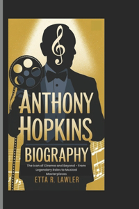 Anthony Hopkins Biography