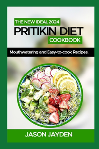 New Ideal 2024 Pritikin Diet Cookbook