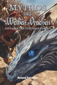 Mythos des Weißen Drachen I