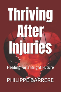 Thriving After Injuries