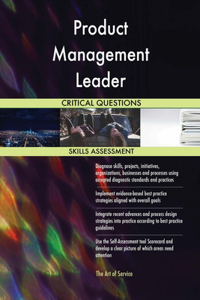 Product Management Leader Critical Questions Skills Assessment