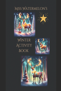 Miss Watermelon's Christmas Tree Winter Activity Book