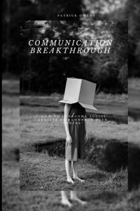 Communication Breakthrough