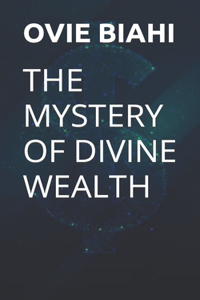 Mystery of Divine Wealth