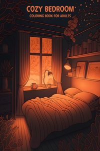 Cozy Bedroom Coloring Book for Adults with Calm and Relaxing Lofi Room Interiors
