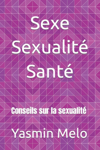 Sexe Sexualité Santé