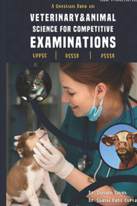 Question bank on Veterinary & Animal science for competitive examinations