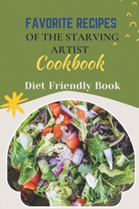 Favorite Recipes Of The Starving Artist Cookbook