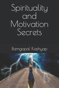 Spirituality and Motivation Secrets