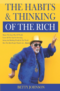 Habits And Thinking Of The Rich
