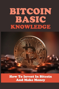 Bitcoin Basic Knowledge