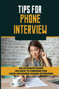 Tips For Phone Interview