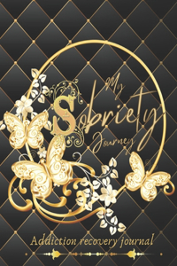 My Sobriety Journey ( Addiction Recovery Journal )