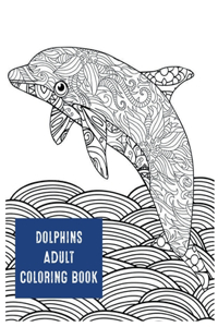 Dolphins Adult Coloring Book