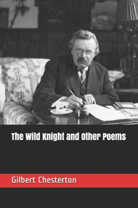 The Wild Knight and Other Poems