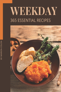 365 Essential Weekday Recipes