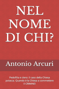 Nel Nome Di Chi?
