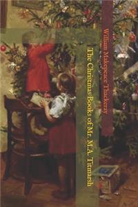 The Christmas Books of Mr. M.A. Titmarsh