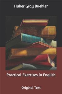 Practical Exercises in English