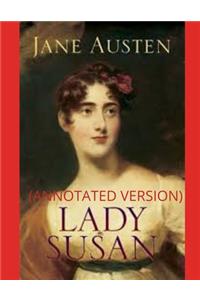 Lady Susan (Annotated)