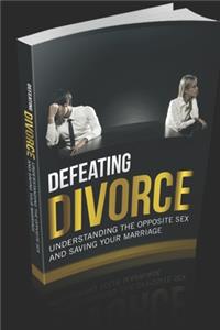 Defeating Divorce