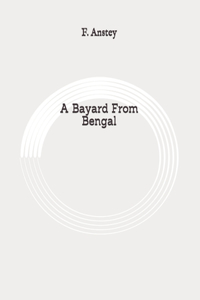 A Bayard From Bengal