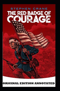 The Red Badge of Courage-Original Edition(Annotated)