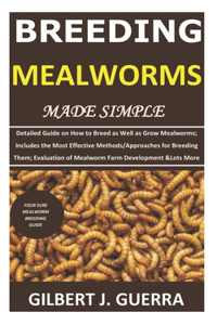Breeding Mealworms Made Simple