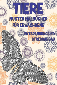 Muster Malbücher für Erwachsene - Entspannung und Stressabbau - Tiere
