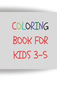 coloring book for kids 3-5
