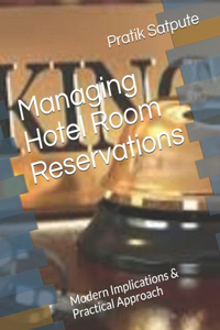 Managing Hotel Room Reservations