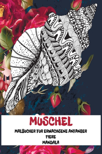 Malbücher für Erwachsene Anfänger - Mandala - Tiere - Muschel