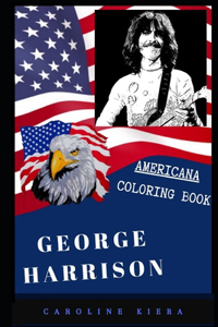 George Harrison Americana Coloring Book
