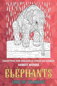 Livre de coloriage - Conceptions pour soulager le stress des animaux - Animaux Mignons - Éléphants