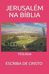 Jerusalém Na Bíblia