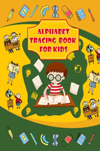 Alphabet Tracing Book For Kids